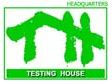 Testing House